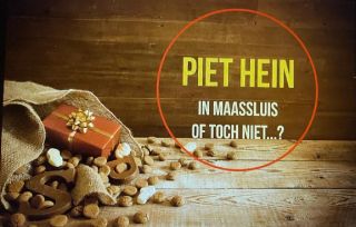 Piet Hein in Maassluis of toch niet...?